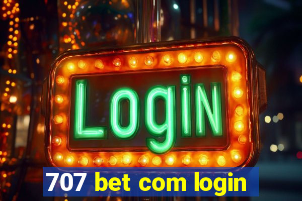 707 bet com login